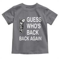 Guess Who's Back Back Again Toddler T Shirt Funny Easter Jesus Meme