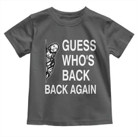 Guess Who's Back Back Again Toddler T Shirt Funny Easter Jesus Meme