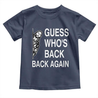 Guess Who's Back Back Again Toddler T Shirt Funny Easter Jesus Meme