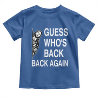 Guess Who's Back Back Again Toddler T Shirt Funny Easter Jesus Meme