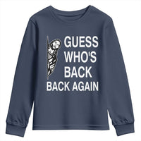 Guess Who's Back Back Again Youth Sweatshirt Funny Easter Jesus Meme