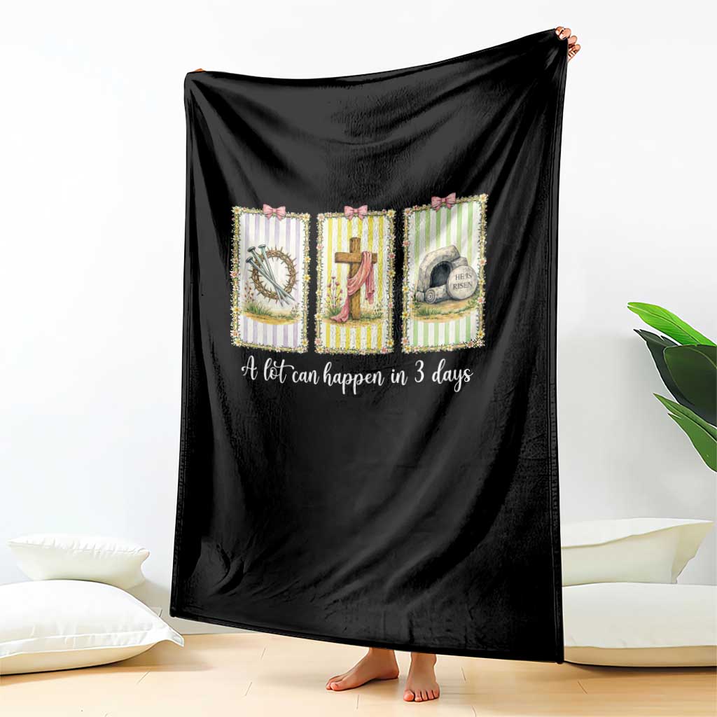 A Lot Can Happen in 3 Days Throw Blanket Christian Jesus Easter