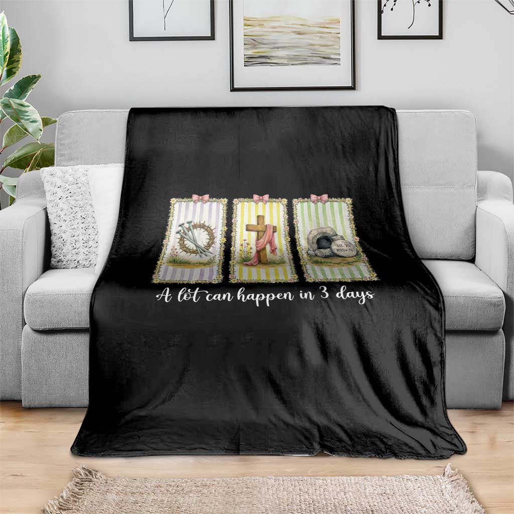 A Lot Can Happen in 3 Days Throw Blanket Christian Jesus Easter