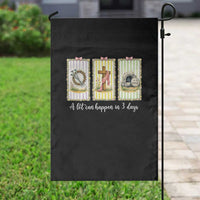 A Lot Can Happen in 3 Days Garden Flag Christian Jesus Easter