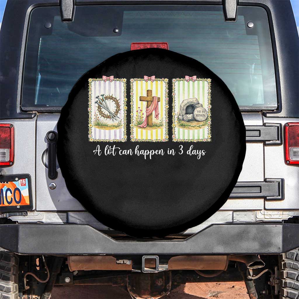 A Lot Can Happen in 3 Days Spare Tire Cover Christian Jesus Easter