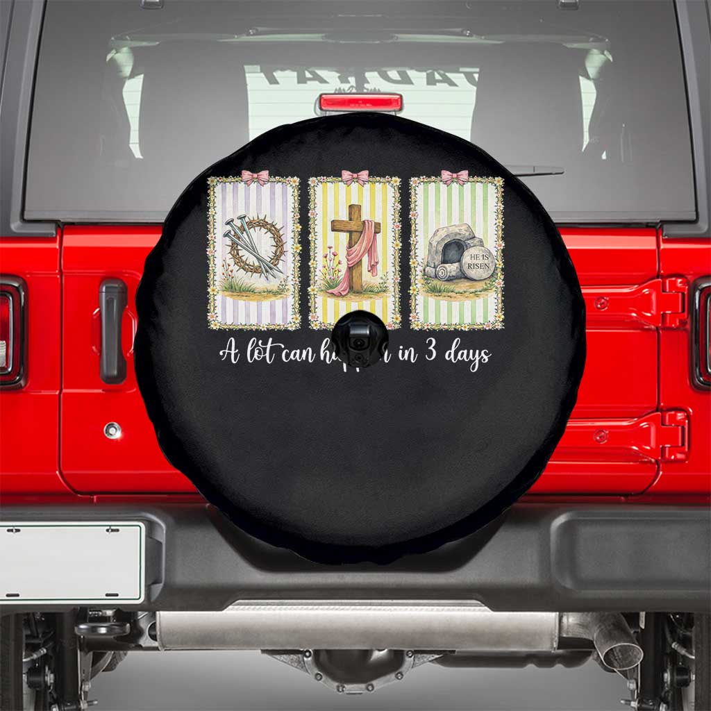 A Lot Can Happen in 3 Days Spare Tire Cover Christian Jesus Easter