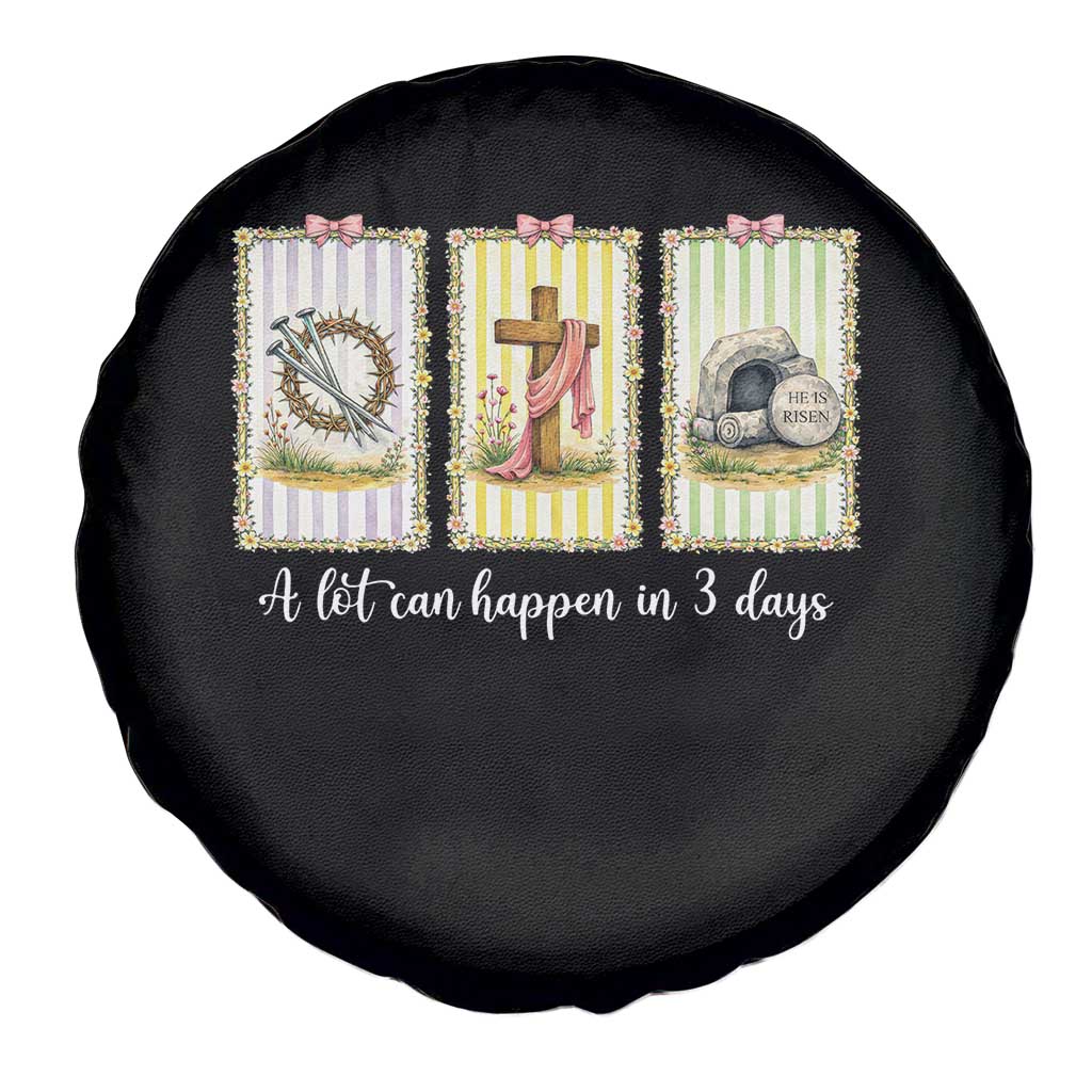 A Lot Can Happen in 3 Days Spare Tire Cover Christian Jesus Easter