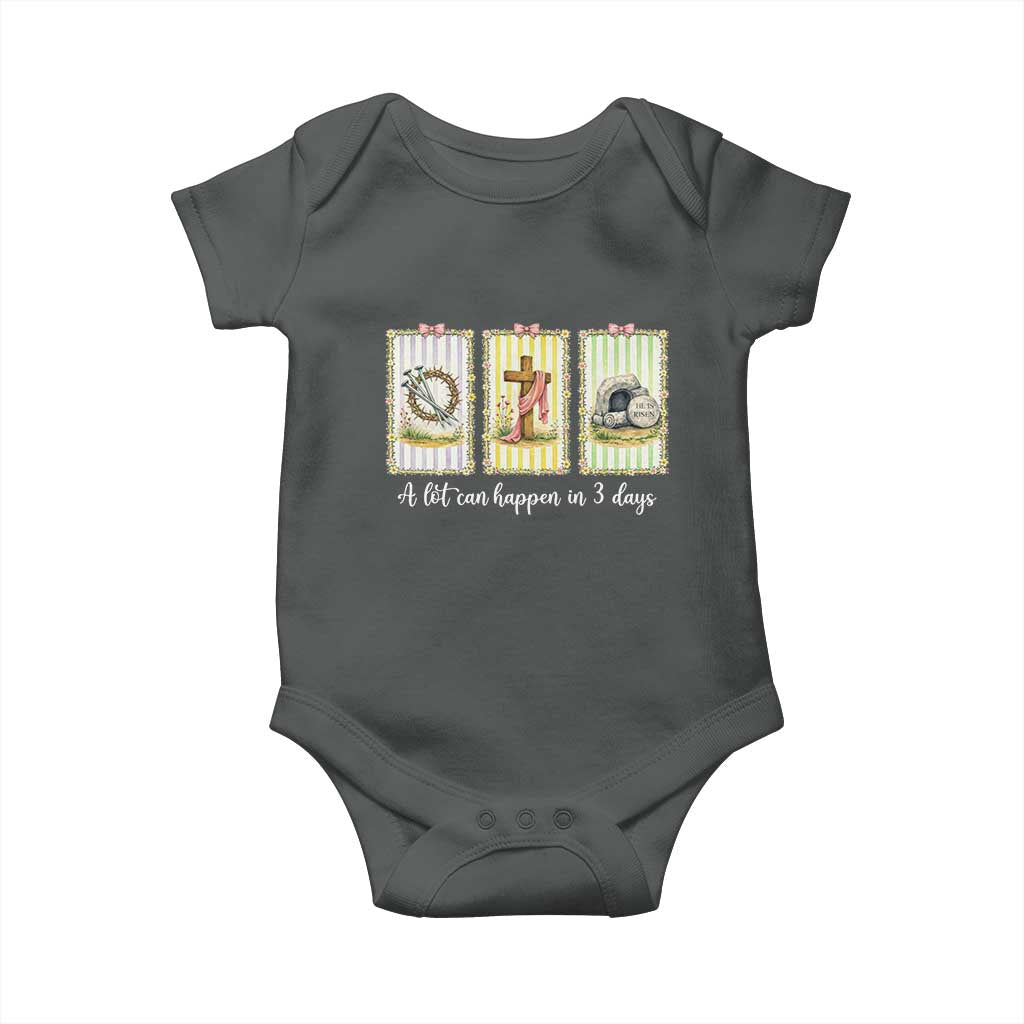 A Lot Can Happen in 3 Days Baby Onesie Christian Jesus Easter