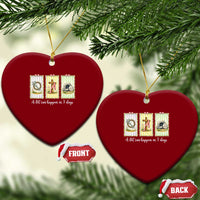 A Lot Can Happen in 3 Days Ceramic Ornament Christian Jesus Easter