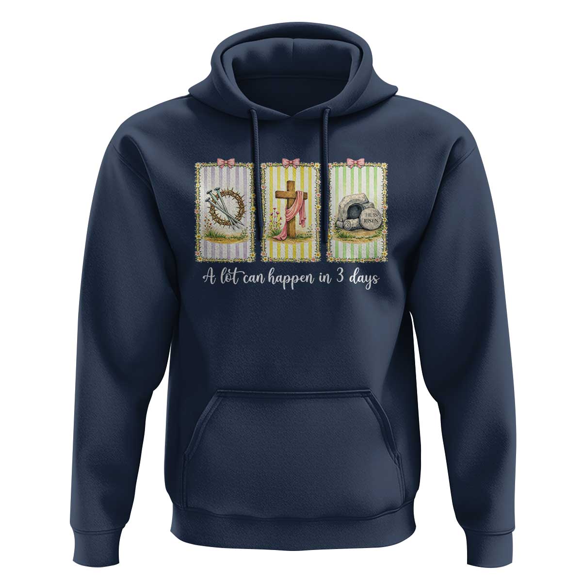 A Lot Can Happen in 3 Days Hoodie Christian Jesus Easter