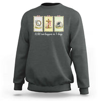 A Lot Can Happen in 3 Days Sweatshirt Christian Jesus Easter