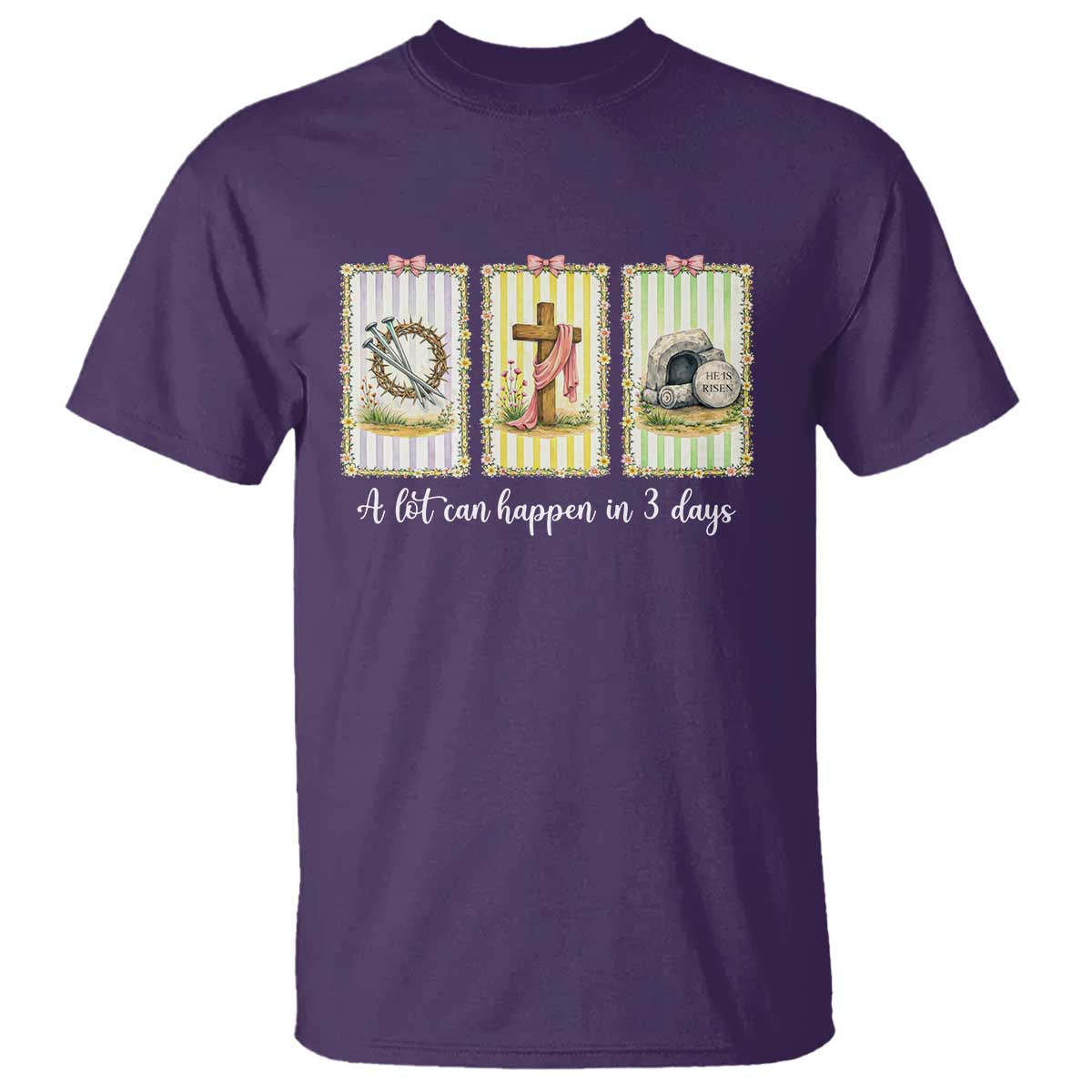 A Lot Can Happen in 3 Days T Shirt Christian Jesus Easter
