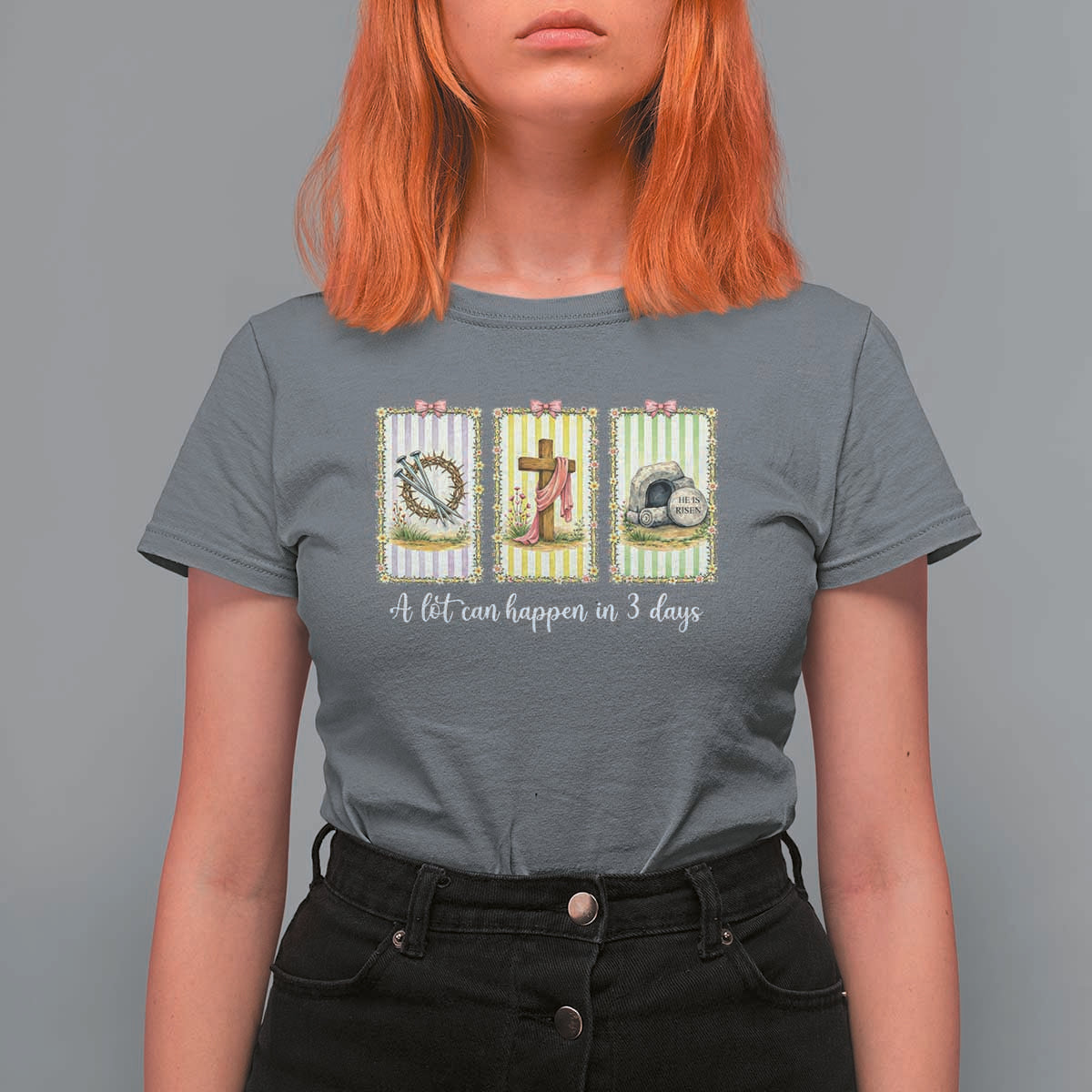 A Lot Can Happen in 3 Days T Shirt For Women Christian Jesus Easter