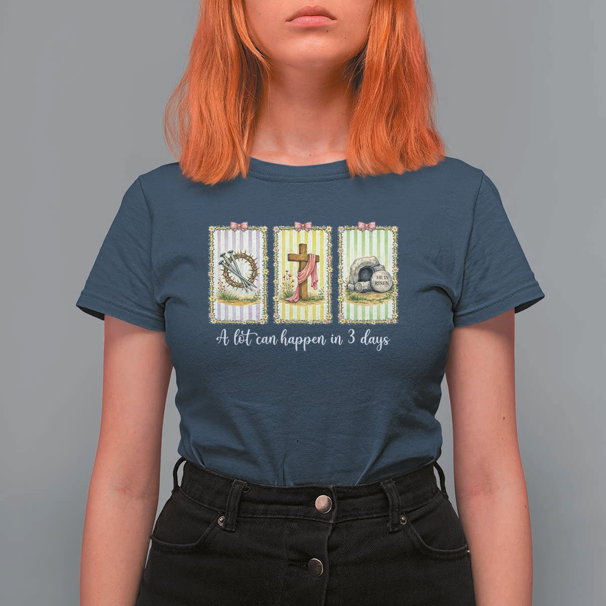 A Lot Can Happen in 3 Days T Shirt For Women Christian Jesus Easter