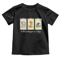 A Lot Can Happen in 3 Days Toddler T Shirt Christian Jesus Easter
