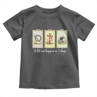 A Lot Can Happen in 3 Days Toddler T Shirt Christian Jesus Easter