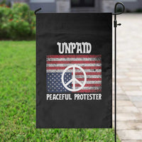 Unpaid Peaceful Protester Garden Flag Peace Sign Anti War Patriotic US Flag
