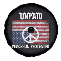 Unpaid Peaceful Protester Spare Tire Cover Peace Sign Anti War Patriotic US Flag