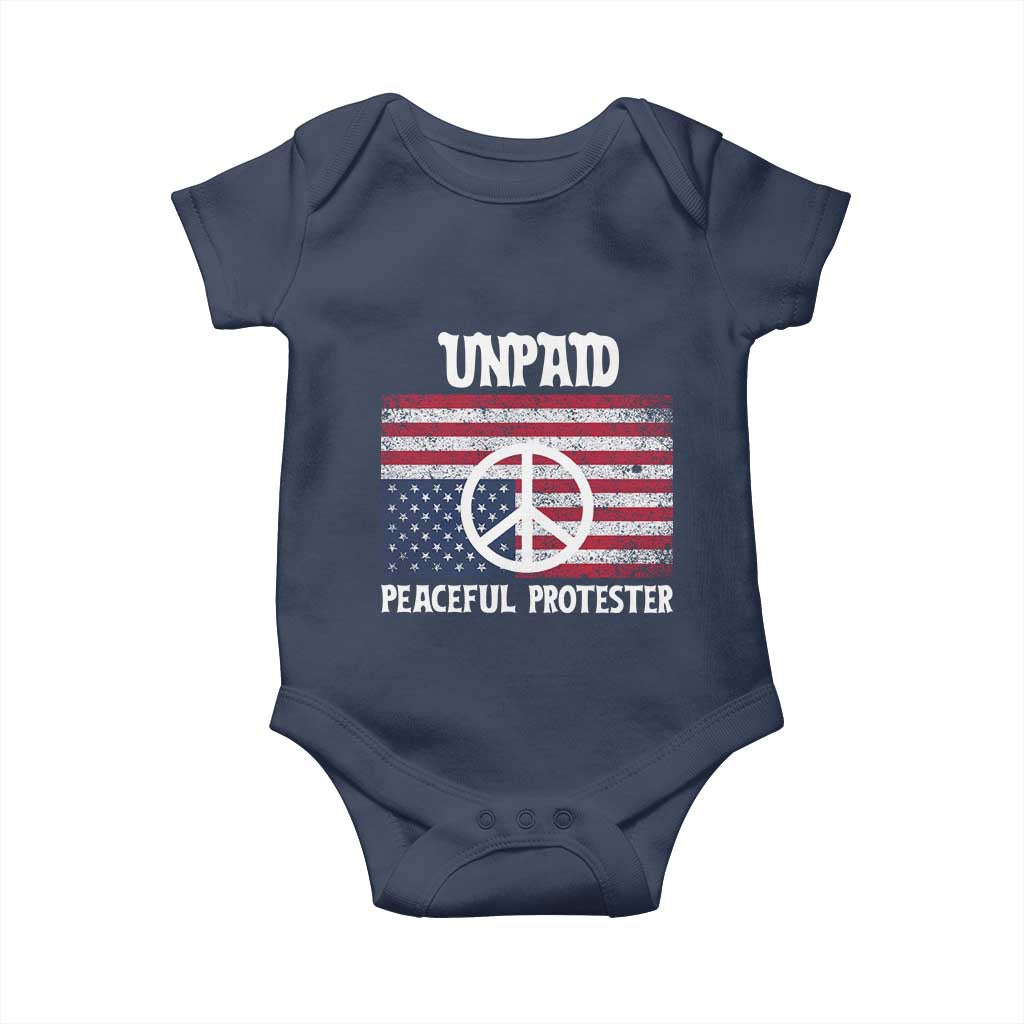 Unpaid Peaceful Protester Baby Onesie Peace Sign Anti War Patriotic US Flag