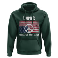 Unpaid Peaceful Protester Hoodie Peace Sign Anti War Patriotic US Flag