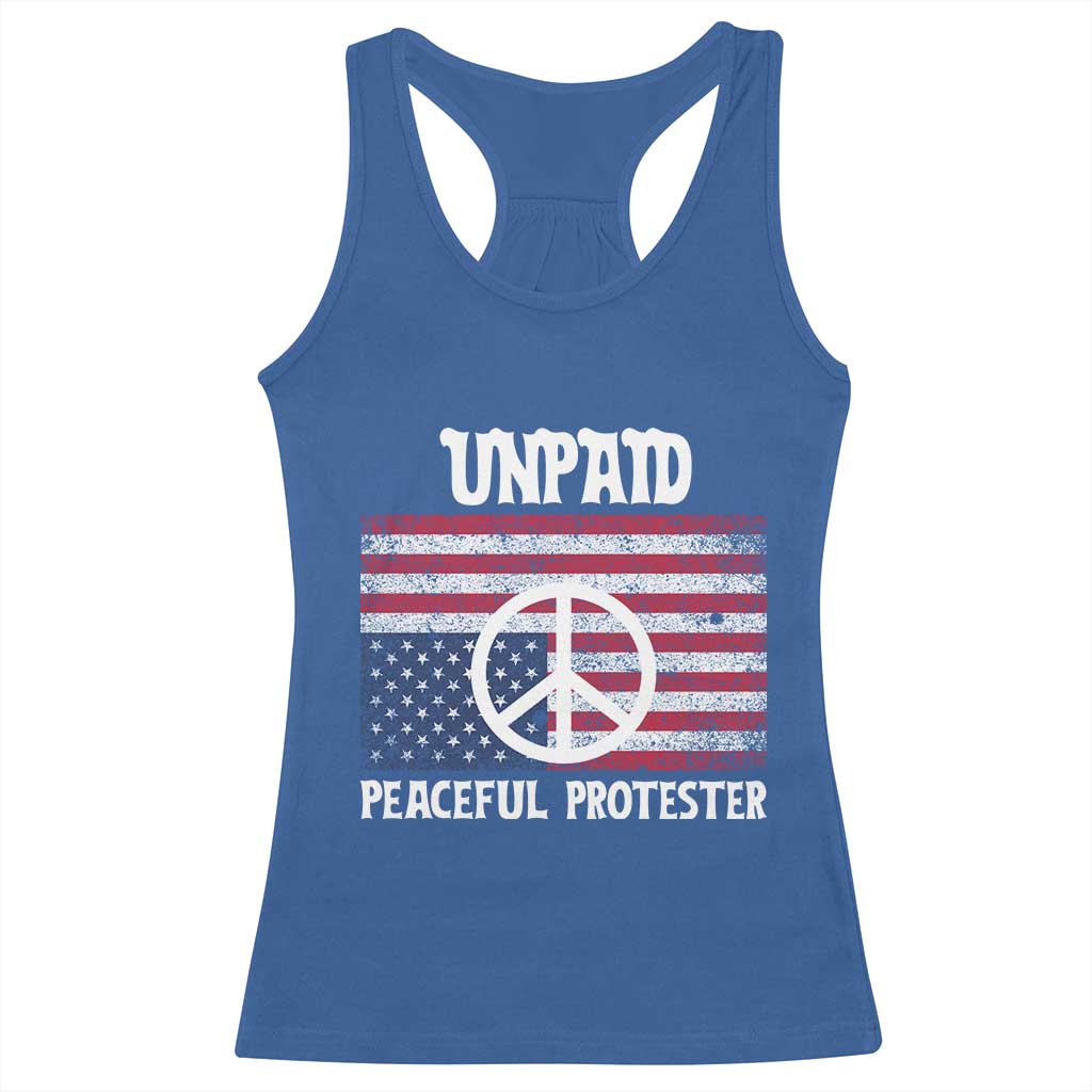 Unpaid Peaceful Protester Racerback Tank Top Peace Sign Anti War Patriotic US Flag