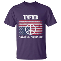 Unpaid Peaceful Protester T Shirt Peace Sign Anti War Patriotic US Flag