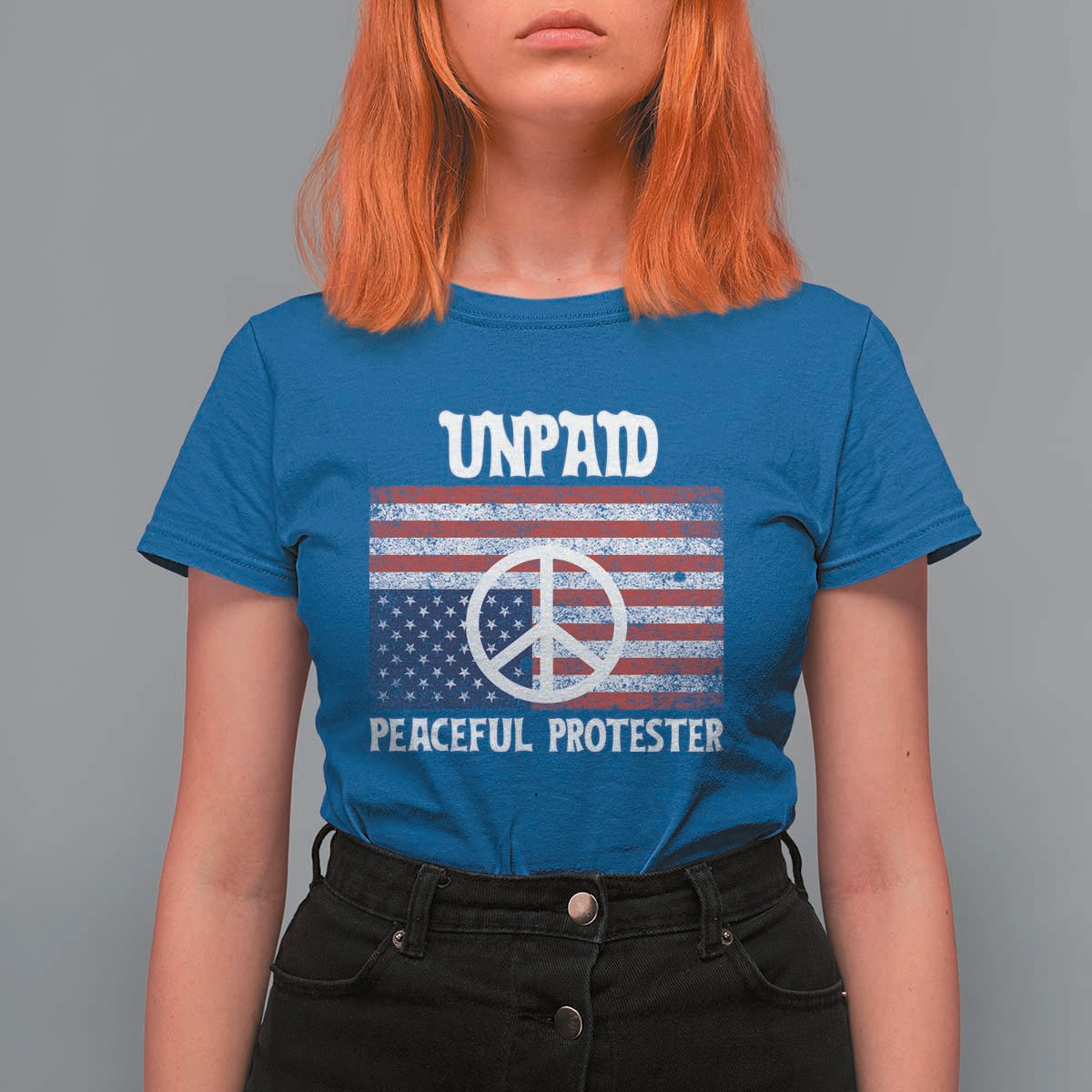 Unpaid Peaceful Protester T Shirt For Women Peace Sign Anti War Patriotic US Flag