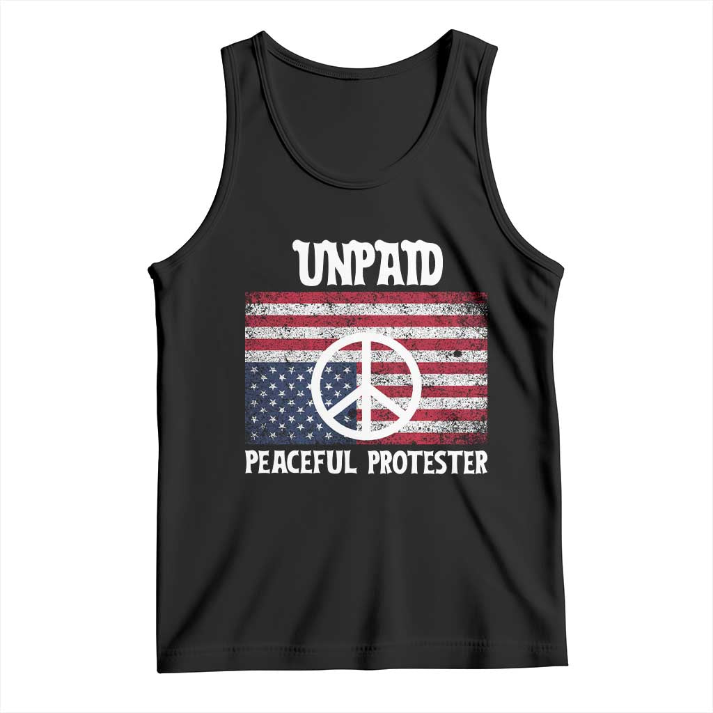 Unpaid Peaceful Protester Tank Top Peace Sign Anti War Patriotic US Flag