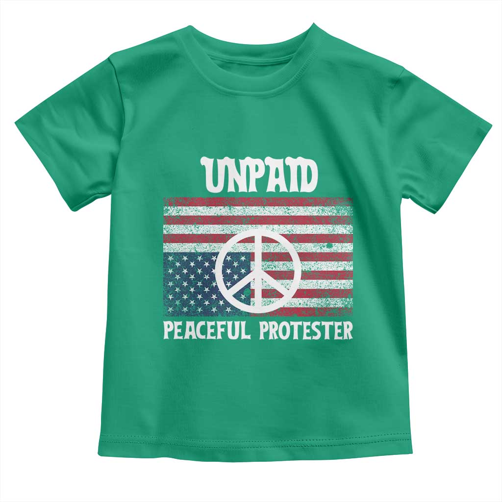 Unpaid Peaceful Protester Toddler T Shirt Peace Sign Anti War Patriotic US Flag