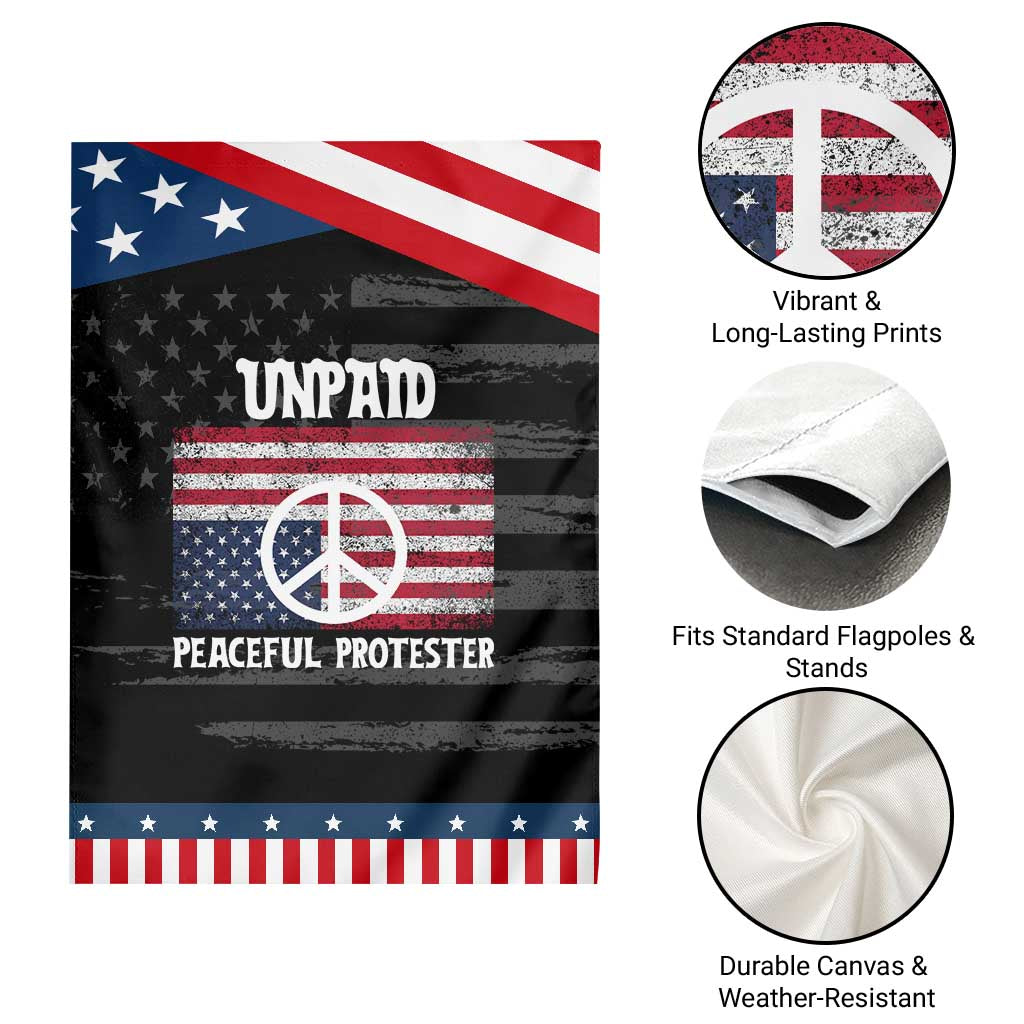 Unpaid Peaceful Protester Garden Flag Peace Sign Anti War Patriotic US Flag