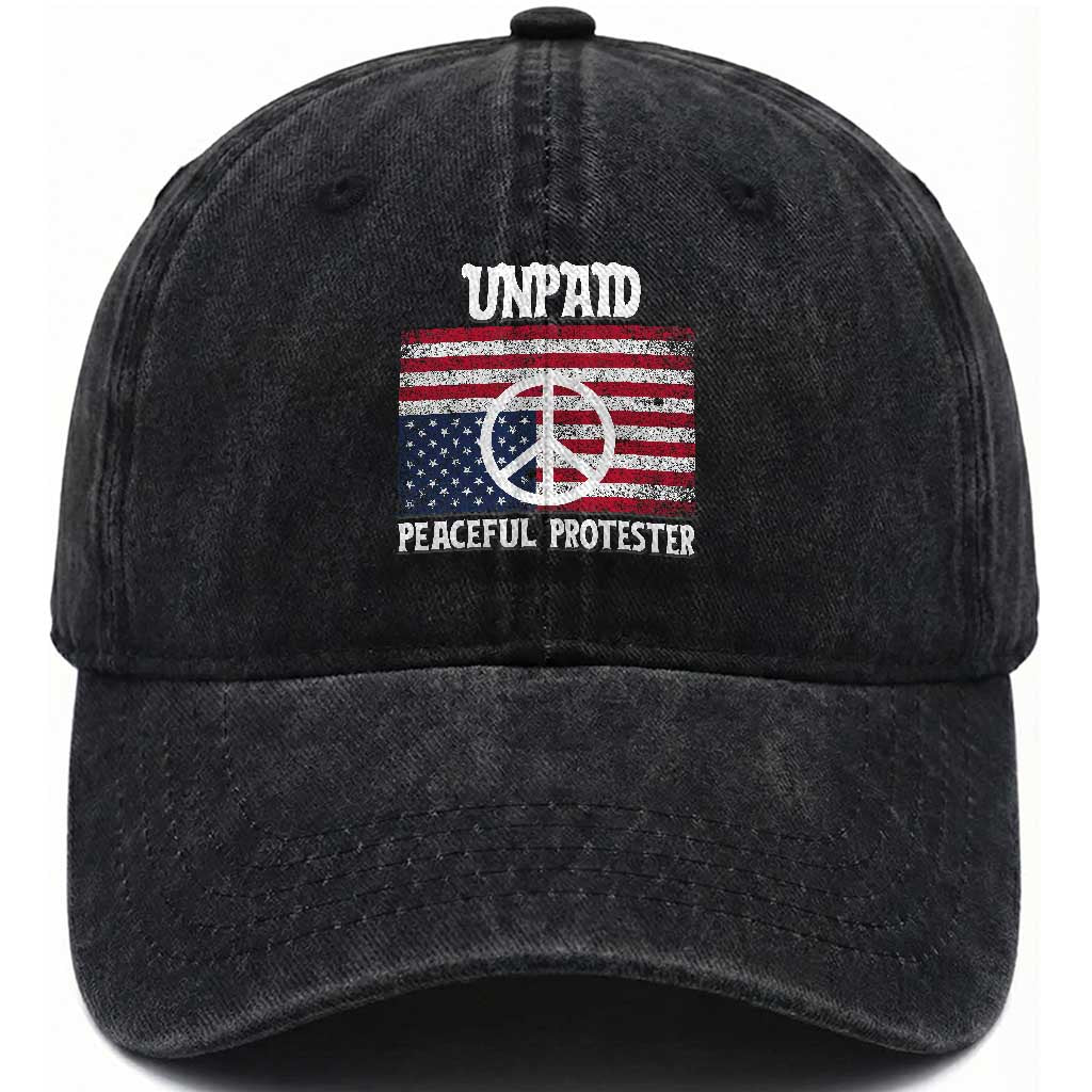Unpaid Peaceful Protester Washed Cotton Baseball Cap Peace Sign Anti War Patriotic US Flag