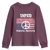 Unpaid Peaceful Protester Youth Sweatshirt Peace Sign Anti War Patriotic US Flag