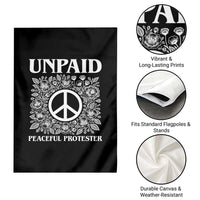 Unpaid Peaceful Protester Garden Flag Political Demonstration