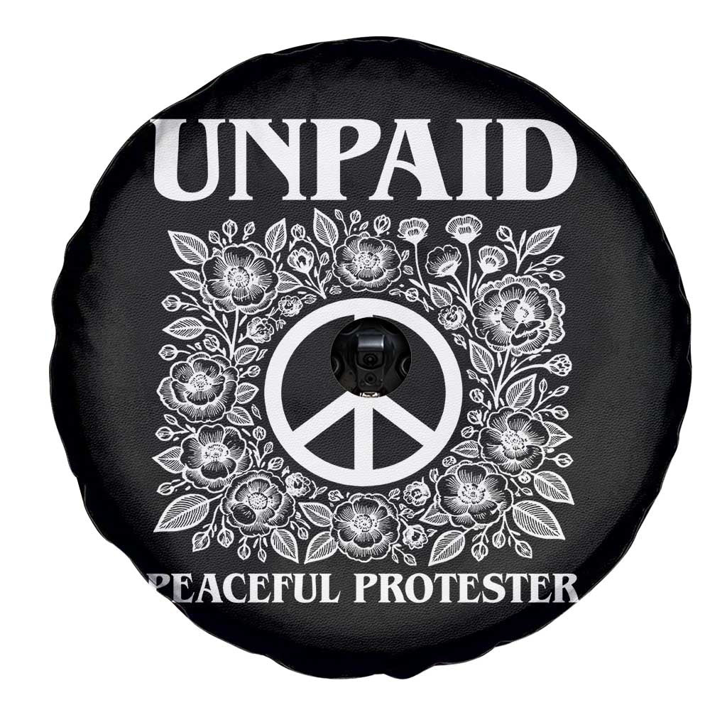 Unpaid Peaceful Protester Spare Tire Cover Political Demonstration