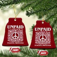 Unpaid Peaceful Protester Ceramic Ornament Political Demonstration