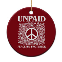 Unpaid Peaceful Protester Ceramic Ornament Political Demonstration