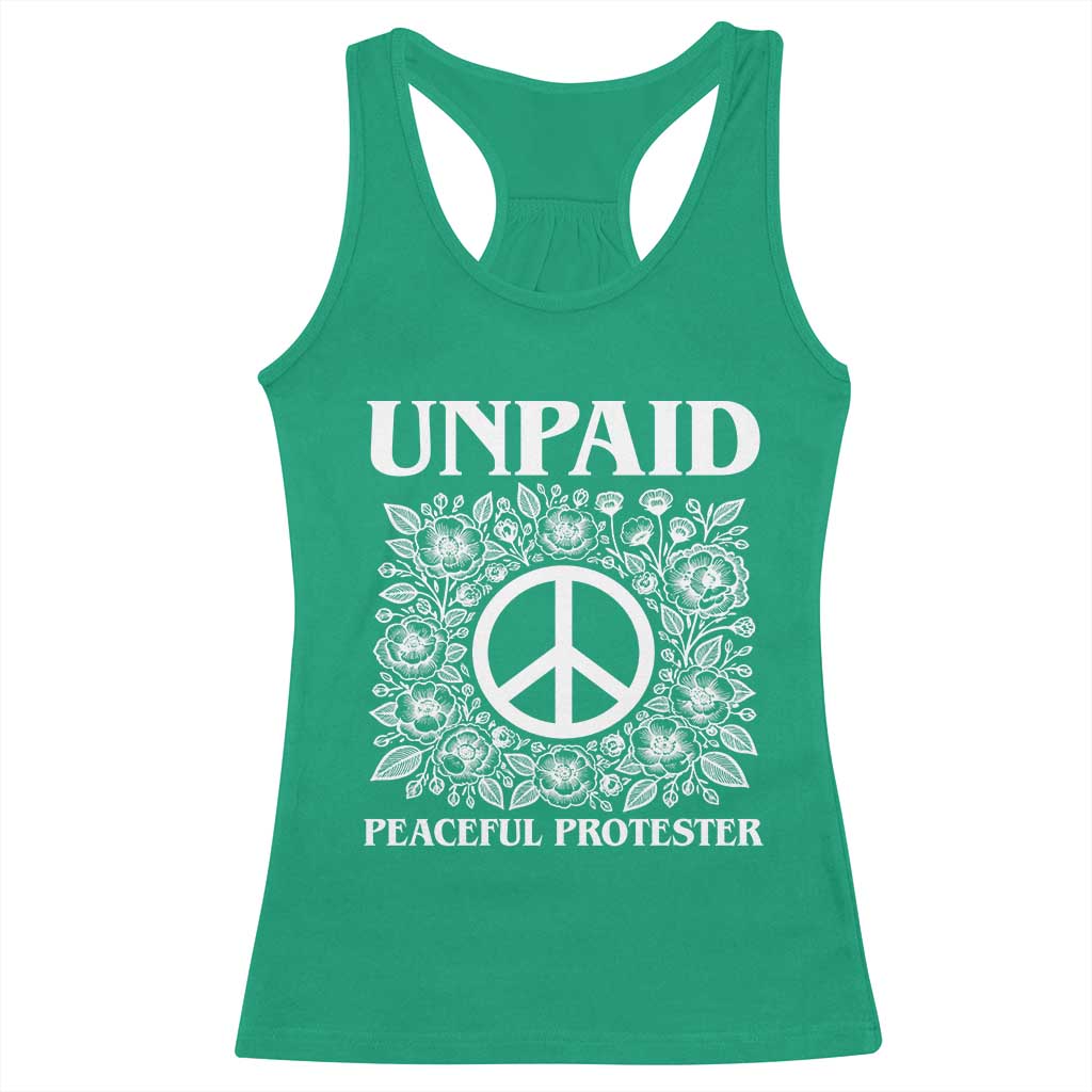 Unpaid Peaceful Protester Racerback Tank Top Political Demonstration