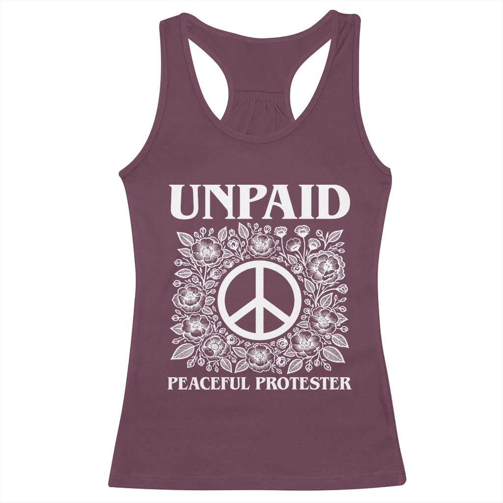 Unpaid Peaceful Protester Racerback Tank Top Political Demonstration