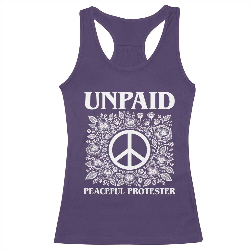 Unpaid Peaceful Protester Racerback Tank Top Political Demonstration