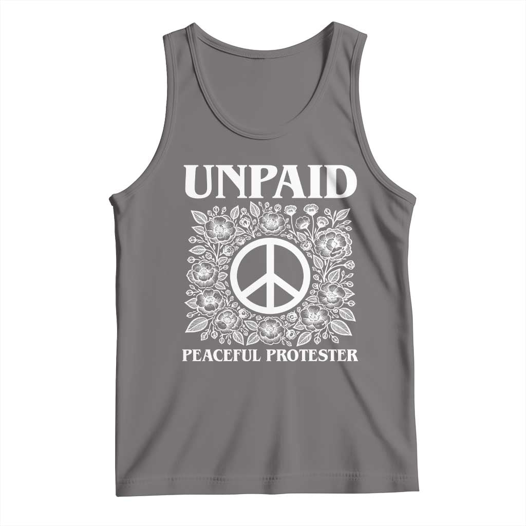 Unpaid Peaceful Protester Tank Top Political Demonstration