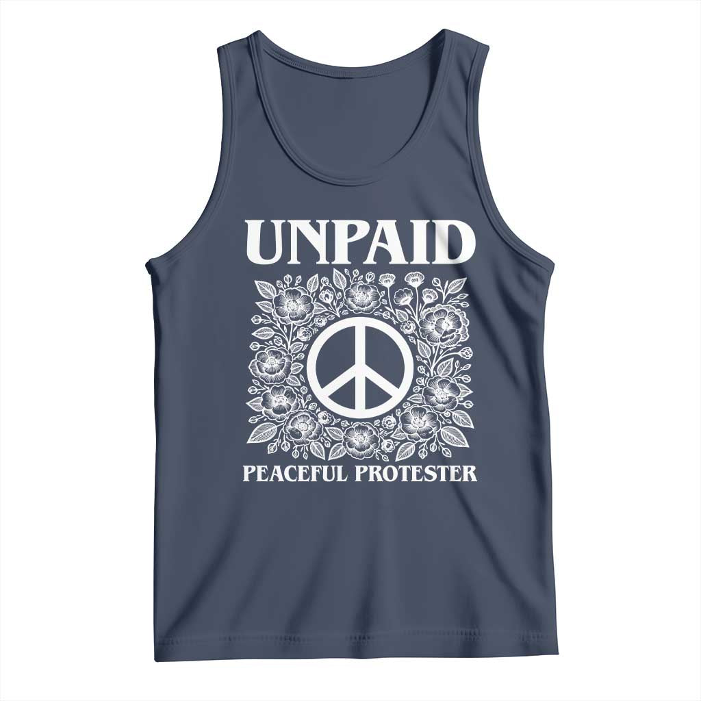 Unpaid Peaceful Protester Tank Top Political Demonstration