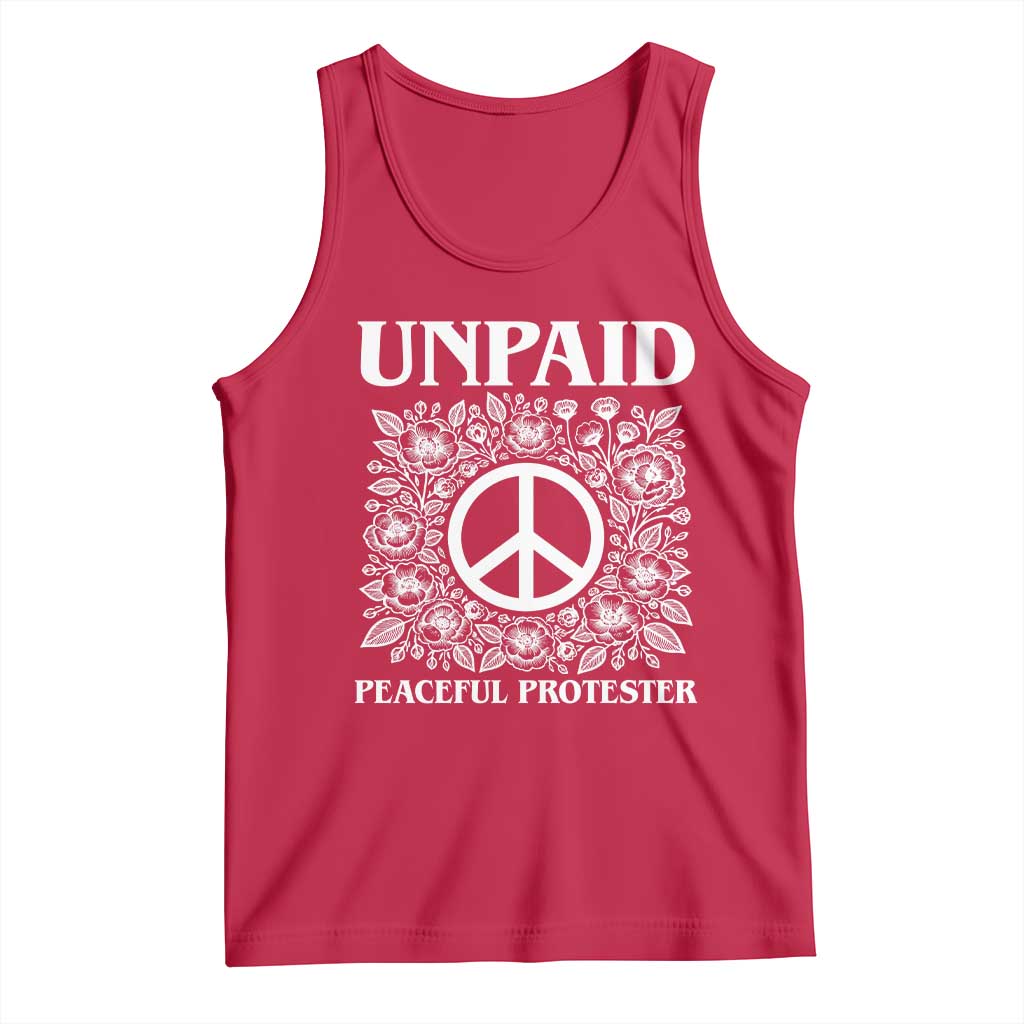 Unpaid Peaceful Protester Tank Top Political Demonstration