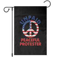 Unpaid Peaceful Protester Garden Flag Peace Sign Patriotic US Flag Political Protest