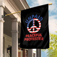 Unpaid Peaceful Protester Garden Flag Peace Sign Patriotic US Flag Political Protest