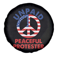 Unpaid Peaceful Protester Spare Tire Cover Peace Sign Patriotic US Flag Political Protest