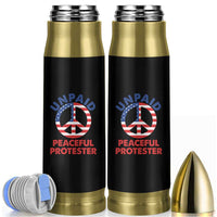 Unpaid Peaceful Protester Bullet Tumbler Peace Sign Patriotic US Flag Political Protest
