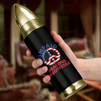 Unpaid Peaceful Protester Bullet Tumbler Peace Sign Patriotic US Flag Political Protest