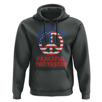 Unpaid Peaceful Protester Hoodie Peace Sign Patriotic US Flag Political Protest