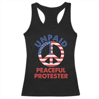 Unpaid Peaceful Protester Racerback Tank Top Peace Sign Patriotic US Flag Political Protest