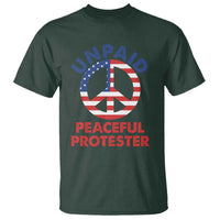 Unpaid Peaceful Protester T Shirt Peace Sign Patriotic US Flag Political Protest